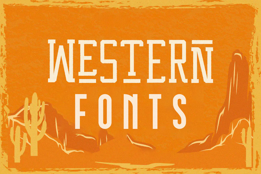 32 Legendary and Wild Western Fonts